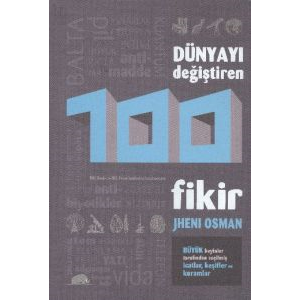 Dünyayı Değiştiren 100 Fikir                                                                                                                                                                                                                                   