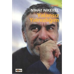 Yalansız Yalnızlığım                                                                                                                                                                                                                                           