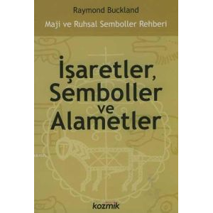 İşaretler, Semboller ve Alametler                                                                                                                                                                                                                              