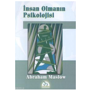 İnsan Olmanın Psikolojisi                                                                                                                                                                                                                                      
