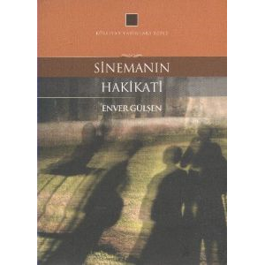 Sinemanın Hakikati                                                                                                                                                                                                                                             