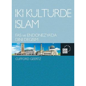 İki Kültürde İslam                                                                                                                                                                                                                                             