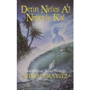 Derin Nefes Al Neşeyle Kal                                                                                                                                                                                                                                     