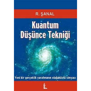 Kuantum Düşünce Tekniği                                                                                                                                                                                                                                        