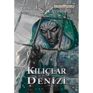 Kılıçlar Denizi Drizzt Efsanesi 13.kitap                                                                                                                                                                                                                       