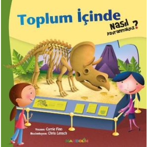 Toplum İçinde Nasıl Davranmalıyız - 3                                                                                                                                                                                                                          