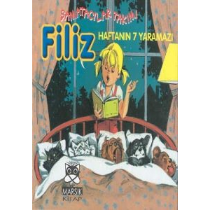 Filiz - Haftanın 7 Yaramazı Şamatacılar Takımı                                                                                                                                                                                                                 