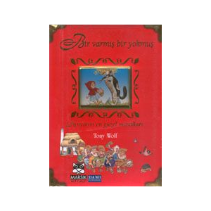 Bir Varmış Bir Yokmuş Dünyanın En Güzel Masalları                                                                                                                                                                                                              