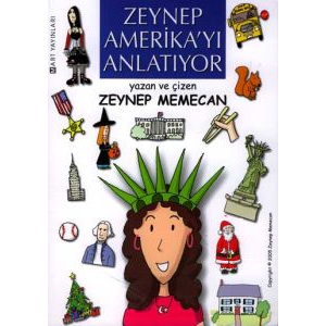 Zeynep Amerika’yı Anlatıyor                                                                                                                                                                                                                                    