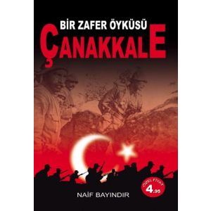 Bir Zafer Öyküsü Çanakkale                                                                                                                                                                                                                                     