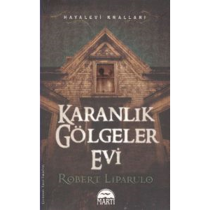 Karanlık Gölgeler Evi                                                                                                                                                                                                                                          