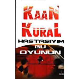 Hastasıyım Bu Oyunun                                                                                                                                                                                                                                           