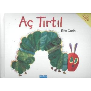 Aç Tırtıl (Ciltli)                                                                                                                                                                                                                                             