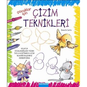 Çocuklar İçin Çizim Teknikleri                                                                                                                                                                                                                                 