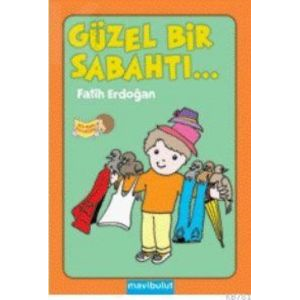 Güzel Bir Sabahtı                                                                                                                                                                                                                                              