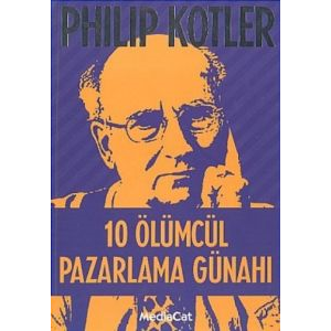 10 Ölümcül Pazarlama Günahı                                                                                                                                                                                                                                    