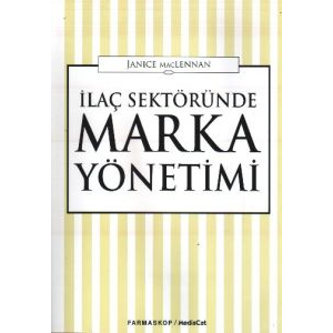İlaç Sektöründe Marka Yönetimi                                                                                                                                                                                                                                 