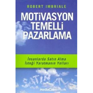 Motivasyon Temelli Pazarlama                                                                                                                                                                                                                                   
