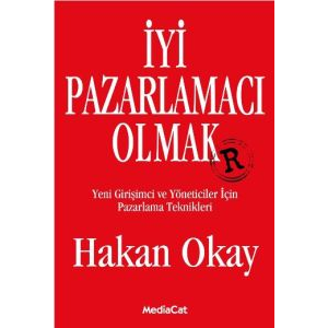 İyi Pazarlamacı Olmak                                                                                                                                                                                                                                          