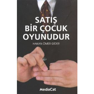 Satış Bir Çocuk Oyunudur                                                                                                                                                                                                                                       