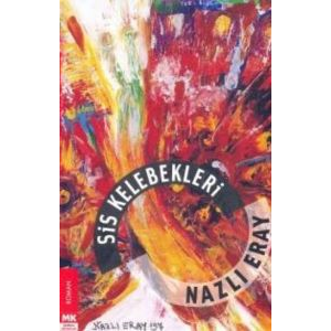 Sis Kelebekleri                                                                                                                                                                                                                                                