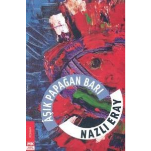 Aşık Papağan Barı                                                                                                                                                                                                                                              
