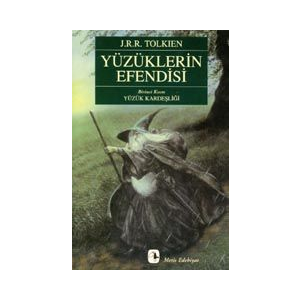Yüzüklerin Efendisi - I - Yüzük Kardeşliği                                                                                                                                                                                                                     