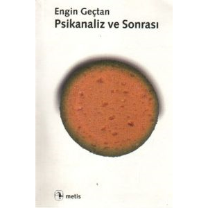 Psikanaliz ve Sonrası                                                                                                                                                                                                                                          