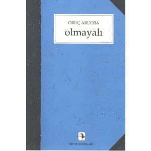 Olmayalı                                                                                                                                                                                                                                                       