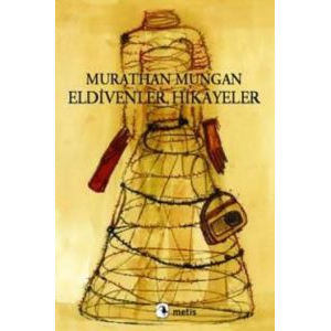 Eldivenler, Hikayeler                                                                                                                                                                                                                                          