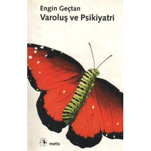 Varoluş ve Psikiyatri                                                                                                                                                                                                                                          