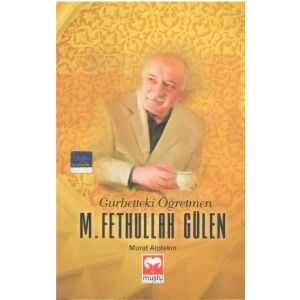 Gurbetteki Öğretmen M. Fethullah Gülen                                                                                                                                                                                                                         