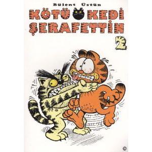 Kötü Kedi Şerafettin 2                                                                                                                                                                                                                                         