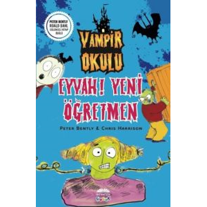 Vampir Okulu - Eyvah! Yeni Öğretmen                                                                                                                                                                                                                            