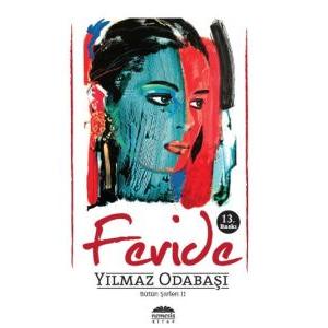 Feride - Bütün Şiirleri 2                                                                                                                                                                                                                                      