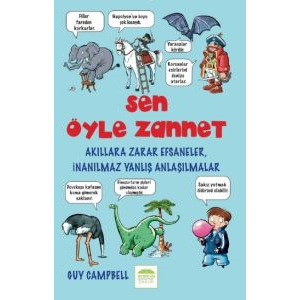 Sen Öyle Zannet                                                                                                                                                                                                                                                