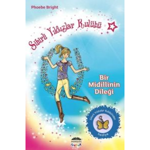 Sihirli Yıldızlar Kulübü 2 - Bir Midilli’nin Dileğ                                                                                                                                                                                                             