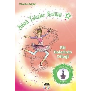 Sihirli Yıldızlar Kulübü 6 - Bir Balerinin Dileği                                                                                                                                                                                                              