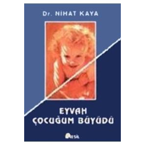 Eyvah Çocuğum Büyüdü                                                                                                                                                                                                                                           