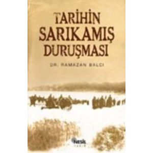 Tarihin Sarıkamış Duruşması                                                                                                                                                                                                                                    