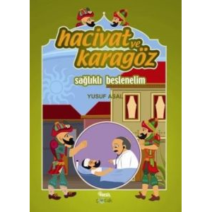 Hacivat ve Karagöz - Sağlıklı Beslenelim                                                                                                                                                                                                                       