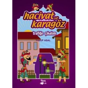 Hacivat ve Karagöz - Trafiğe Çıkalım                                                                                                                                                                                                                           