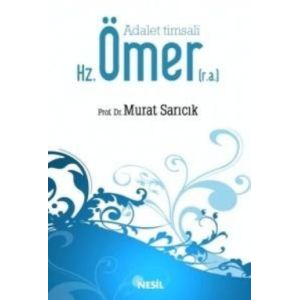 Adalet Timsali Hz. Ömer                                                                                                                                                                                                                                        