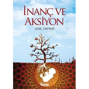 İnanç ve Aksiyon                                                                                                                                                                                                                                               
