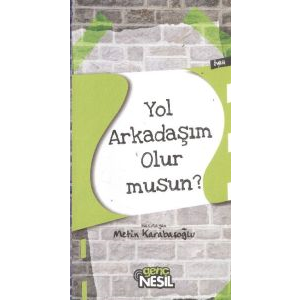 Yol Arkadaşım Olur Musun?                                                                                                                                                                                                                                      