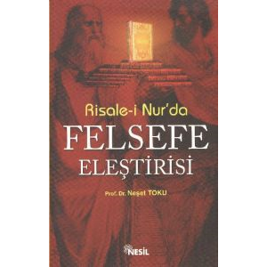 Risale-i Nur’da Felsefe Eleştirisi                                                                                                                                                                                                                             