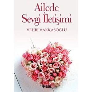 Ailede Sevgi İletişimi                                                                                                                                                                                                                                         