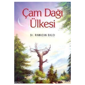 Çam Dağı Ülkesi                                                                                                                                                                                                                                                
