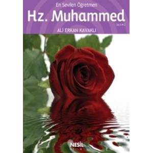 En Sevilen Öğretmen Hz. Muhammed                                                                                                                                                                                                                               