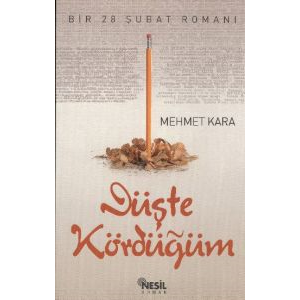 Düşte Kördüğüm                                                                                                                                                                                                                                                 